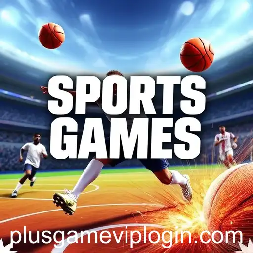 Exploring the Exciting World of 'Sports Games' on the Plusgame Platform